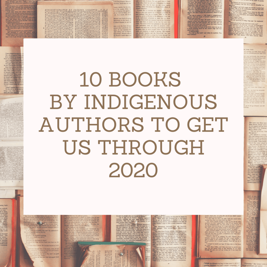 10 Books by Indigenous Authors to Get Us Through 2020 Christians for