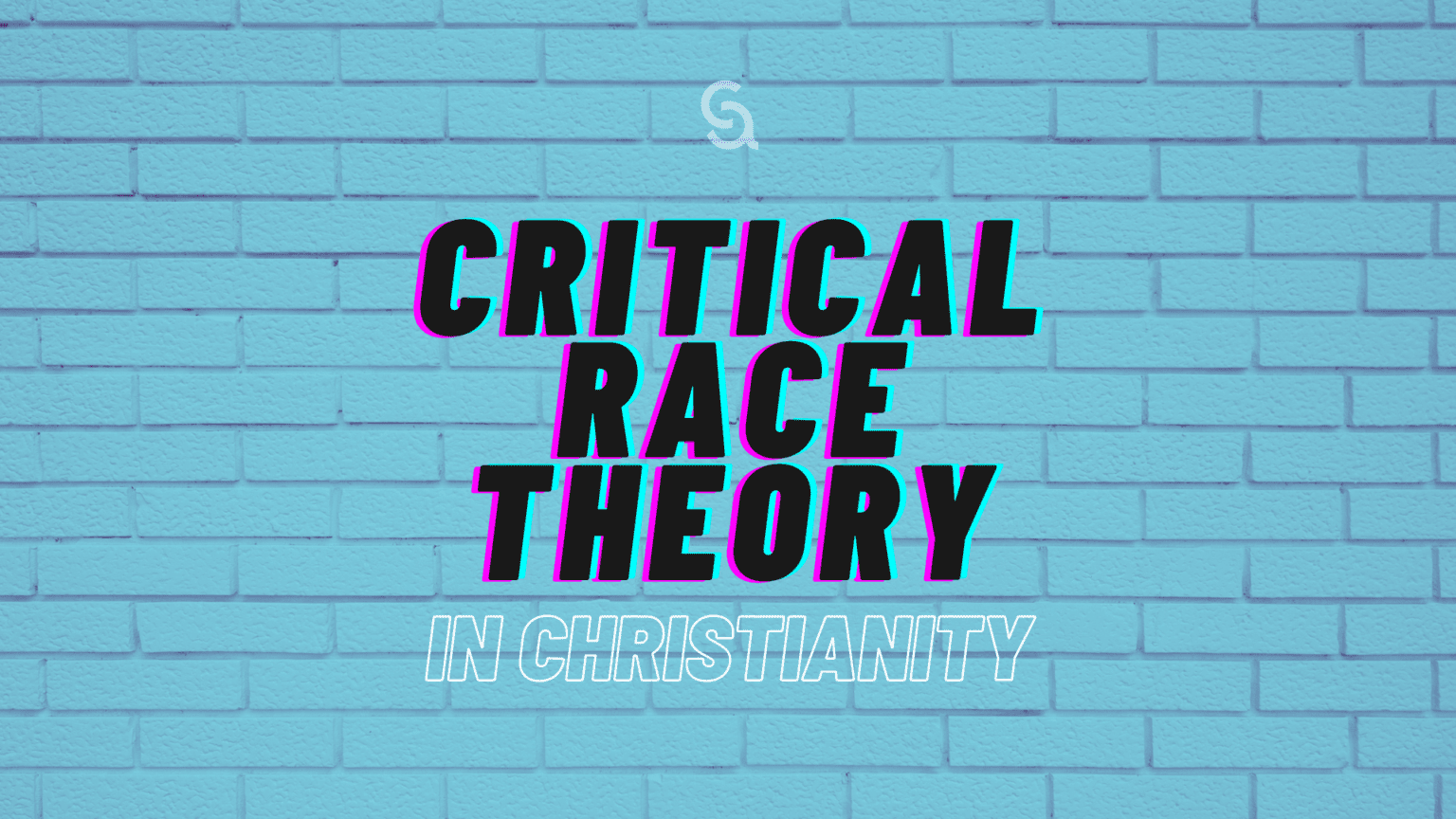 Critical Race Theory In Christianity Part 2 An Introduction To Critical Race Theory 